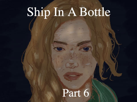 Ship in a Bottle || 6