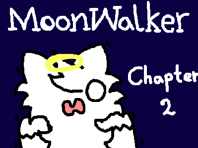 MoonWalker | Chapter 2