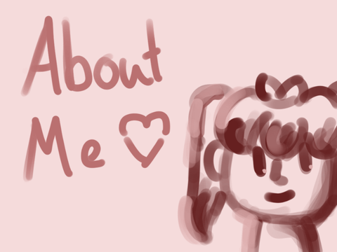 》About Me <3《