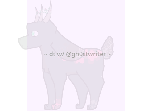~ dt w/ @gh0stwriter ~ 