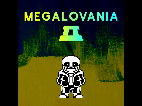 (No AU) Megalovania II
