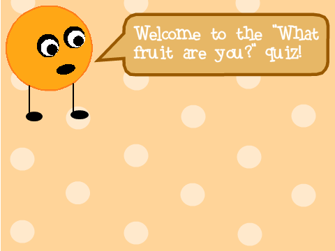 What Fruit Are You?