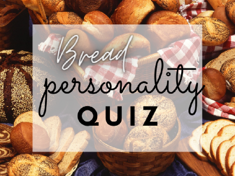 ✎┊ Bread personality quiz
