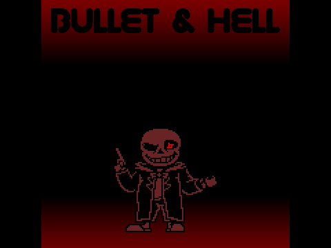 Bullet & Hell