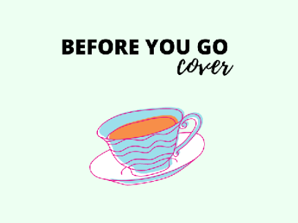 Cover - Before You Go