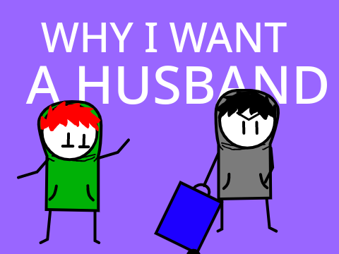Why I want a husband