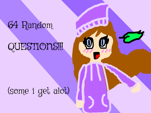 GUESS WHOSE BACK??!!  35 RANDOM q's <3