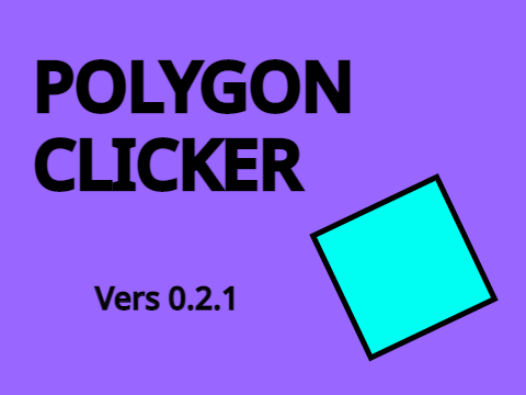 ◼ Polygon Clicker ◼ Vers. 0.2.1