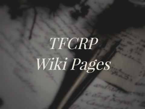 ➶ -͙˚ ❀ | tfcrp wiki page assistance