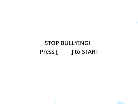 STOP BULLING! 