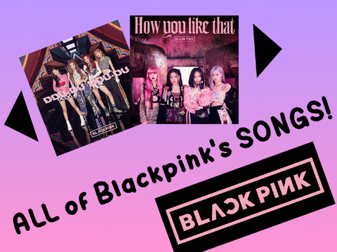 ♬ Blackpink Songs ♬