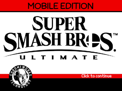 Super Smash Bros = MOBILE EDITION =
