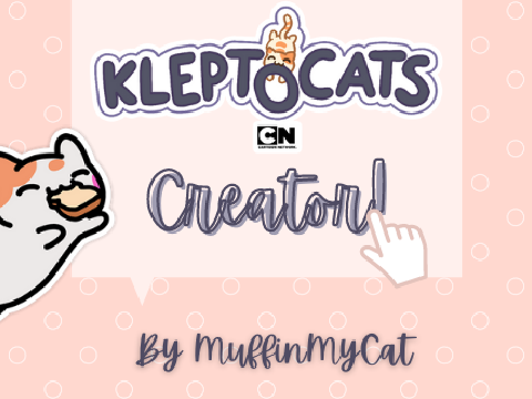 - Kleptocat Creator! -