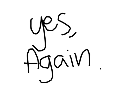 Yes.. again