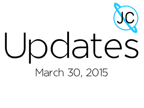 Updates - 3/30/15