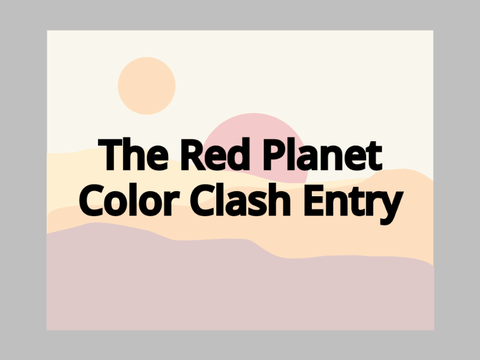 The Red Planet || Color Clash Entry