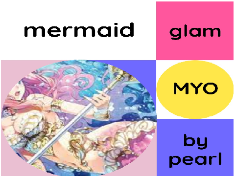 Mermaid glam! MYO!! -OPEN-