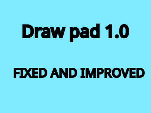Draw Pad! 1.0 FIXED AND IMPROVED
