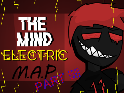 THE MIND ELECTRIC | 300 Followers MAP  PART 5