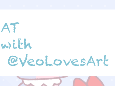 AT with @VeoLovesArt