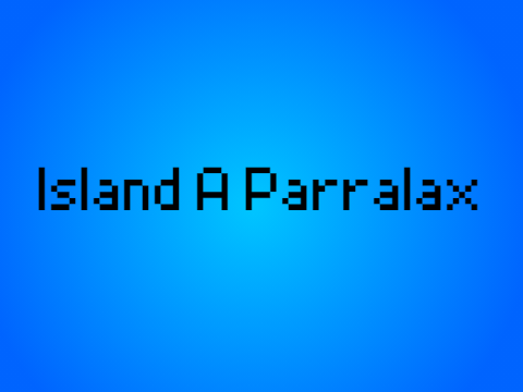 Island A Parallax