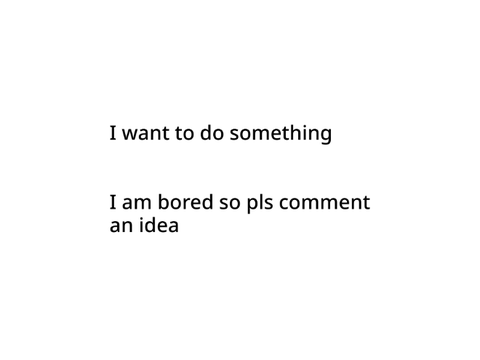 I d e a s