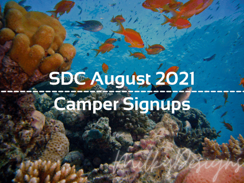 SDC August 2021 || Camper Signups