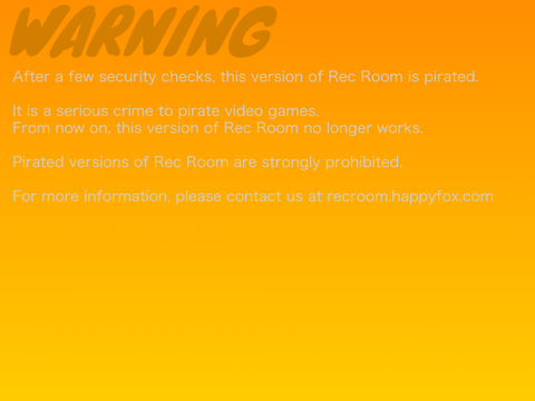 (OLD) Rec Room Anti Piracy Screen