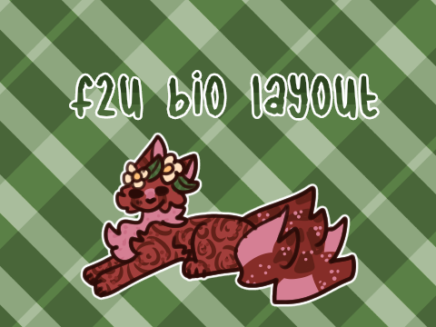 ☆ - - - F2U Roleplay Bio Layout 