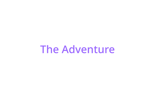 The Adventure
