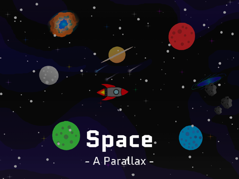 || Space || - A Parallax - ||