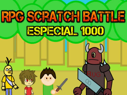 RPG Scratch battle especial 1000 