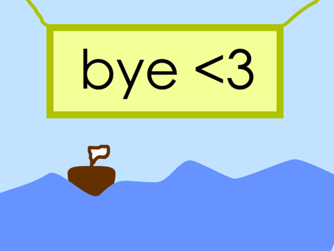 bye <3