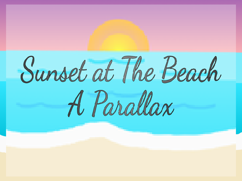 Sunset at the Beach - A Parallax 