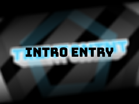  Intro Entry » TrentonTNT