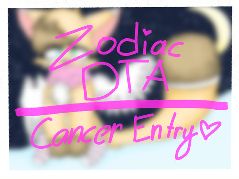 Zodiac Sign DTAE | Cancer <3