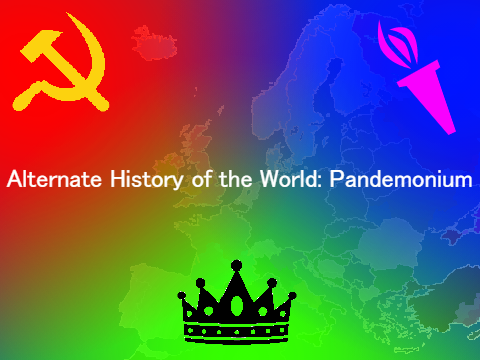 Alternate History of the World: Pandemonium