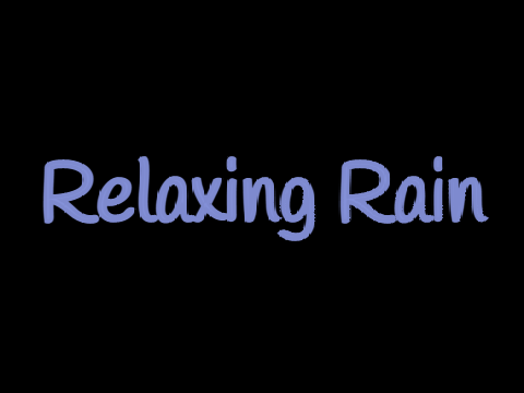 Relaxing rain