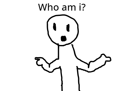 who am i?