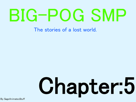 BIG-POG SMP_ Chapter 5