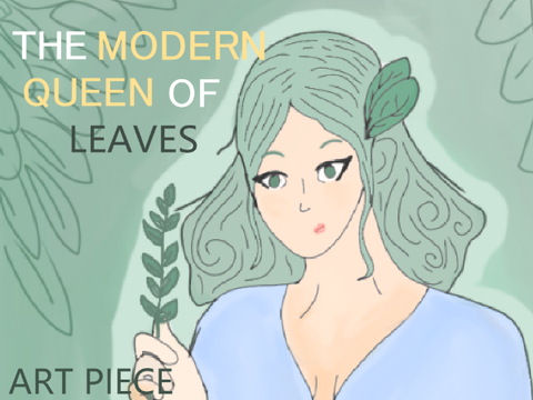 The Modern Queen of Leaves 