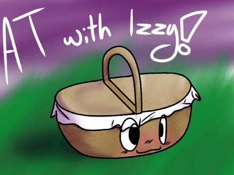 AT With Izzy :0