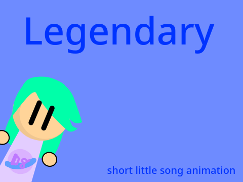 Legendary AMV