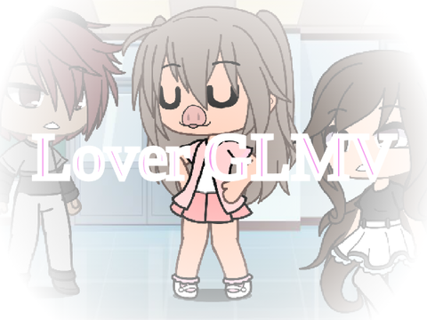 Lover | GLMV WIP