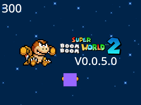 Super Boom Boom World 2 demo 0.0.5