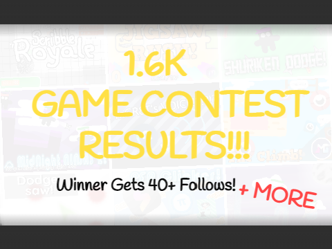[RESULTS] 1.6k game contest results released!!