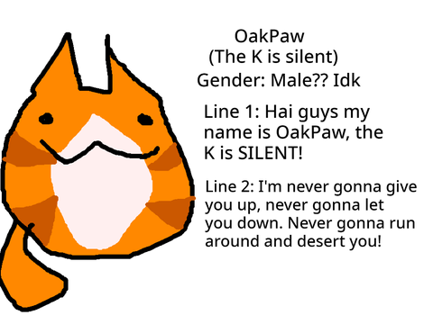 My Autdition for Oakpaw.