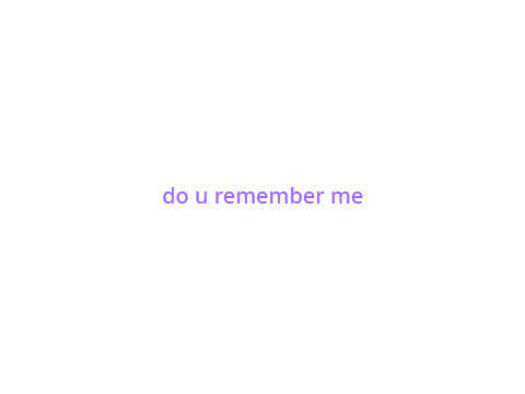 do you remember meh