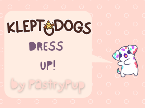 - Kleptodog Dress Up! -