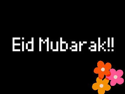 Eid Mubarak!!
